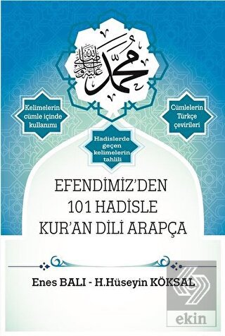 Efendimiz\'den 101 Hadisle Kur\'an Dili Arapça