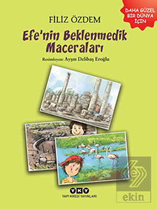 Efe\'nin Beklenmedik Maceraları