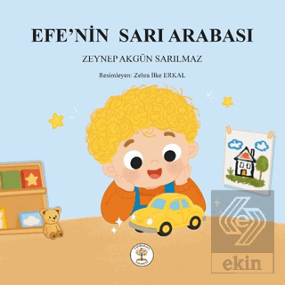 Efenin Sarı Arabası Zeynep Akgün Sarılmaz Yazar Ağacı Yayınevi Satın A