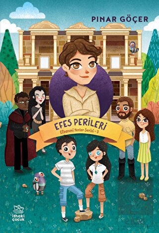 Efes Perileri - Efsanevi Yerler Serisi 3