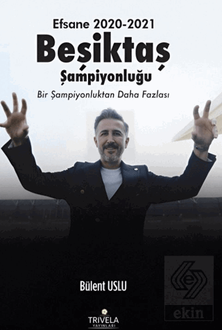 Efsane 2020-2021 Beşiktaş Şampiyonluğu