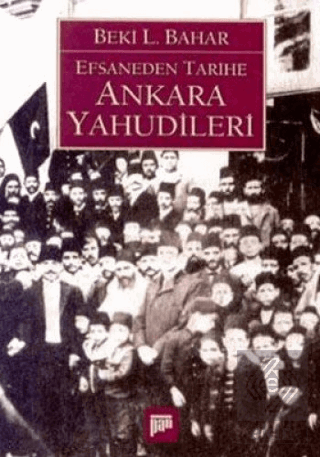 Efsaneden Tarihe Ankara Yahudileri