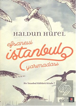 Efsanevi İstanbul Yarımadası