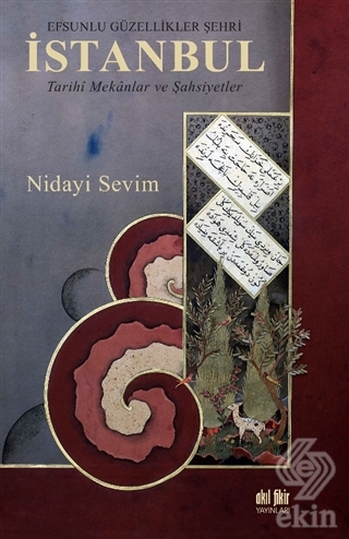 Efsunlu Güzellikler Şehri İstanbul