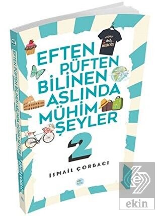 Eften Püften Bilinen Aslında Mühim Şeyler 2