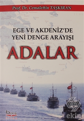 Ege Akdeniz\'de Yeni Denge Arayışı Adalar