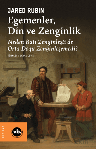 Egemenler, Din ve Zenginlik
