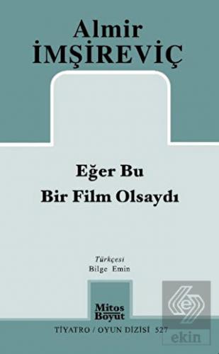 Eğer Bu Bir Film Olsaydı