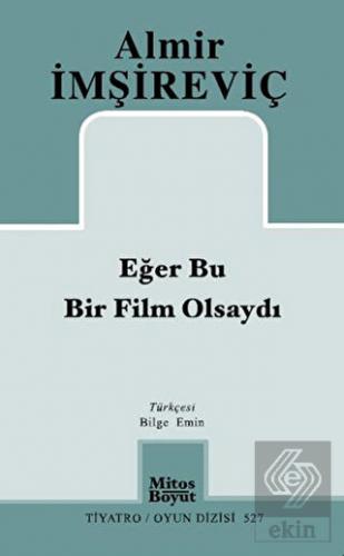 Eğer Bu Bir Film Olsaydı