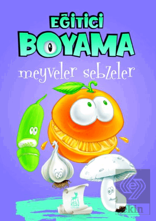 Eğitici Öğretici Boyama - Meyveler Sebzeler