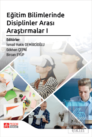 Eğitim Bilimlerinde Disiplinler Arası Araştırmalar I