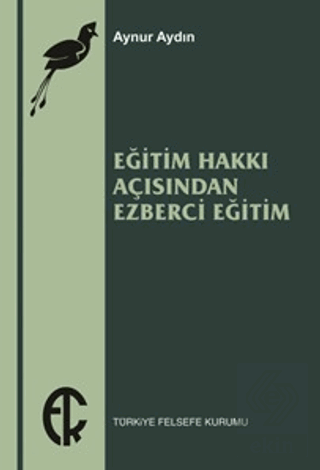 Eğitim Hakkı Açısından Ezberci Eğitim