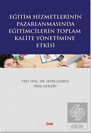 Eğitim Hizmetlerinin Pazarlamasında Eğitimcilerin 