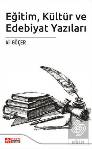 Eğitim Kültür ve Edebiyat Yazıları