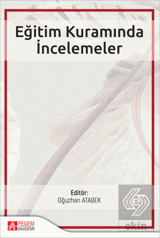 Eğitim Kuramında İncelemeler