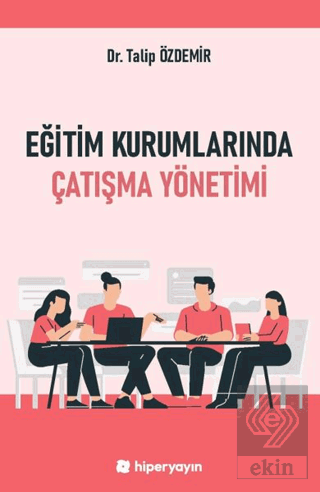 Eğitim Kurumlarında Çatışma Yönetimi