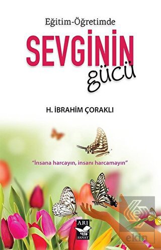 Eğitim - Öğretimde Sevginin Gücü