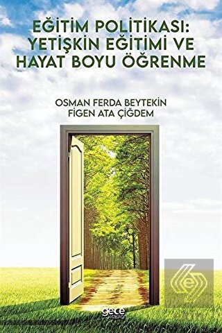 Eğitim Politikası: Yetişkin Eğitimi ve Hayat Boyu