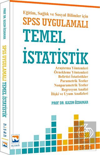 Eğitim, Sağlık ve Sosyal Bilimler İçin SPSS Uygula