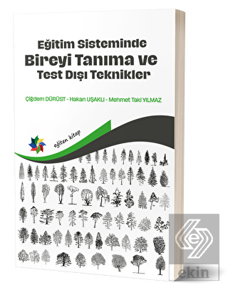 Eğitim Sisteminde Bireyi Tanıma ve Test Dışı Tekni