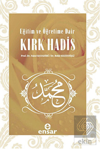 Eğitim ve Öğretime Dair Kırk Hadis