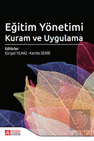 Eğitim Yönetimi Kuram ve Uygulama