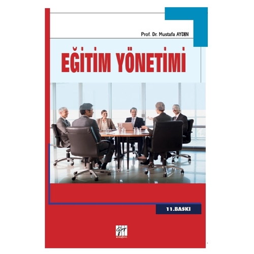 Eğitim Yönetimi Mustafa Aydın Gazi Kitabevi Satın Al - ekinkitap.com