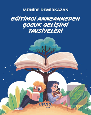 Eğitimci Anneanneden Çocuk Gelişimi Tavsiyeleri