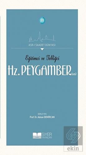 Eğitimci ve Tebliğci Hz. Peygamber (SAS)