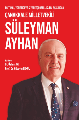 Eğitimci, Yönetici ve Siyasetçi Özellikleri Açısından Çanakkale Millet