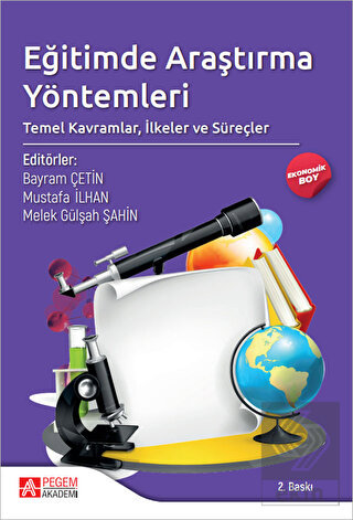 Eğitimde Araştırma Yöntemleri: Temel Kavramlar, İl