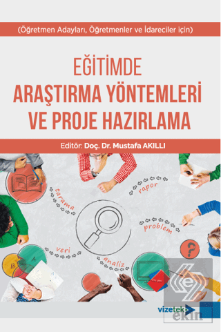 Eğitimde Araştırma Yöntemleri ve Proje Hazırlama