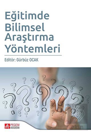 Eğitimde Bilimsel Araştırma Yöntemleri