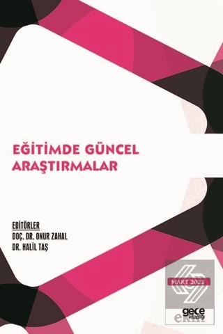 Eğitimde Güncel Araştırmalar - Mart 2022