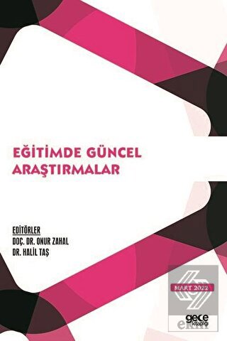 Eğitimde Güncel Araştırmalar - Mart 2022
