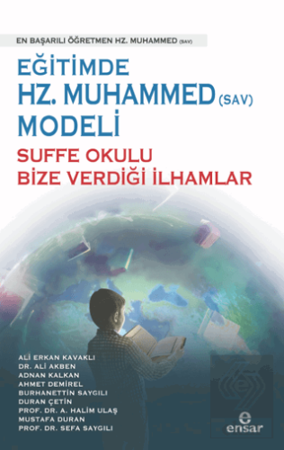Eğitimde Hz. Muhammed (Sav) Modeli Sufa Okulu Bize
