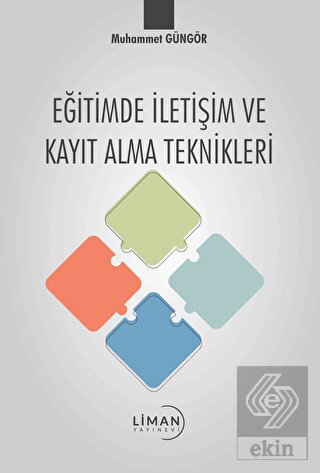 Eğitimde İletişim ve Kayıt Alma Teknikleri