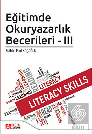 Eğitimde Okuryazarlık Becerileri - III