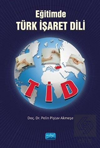 Eğitimde Türk İşaret Dili - TİD