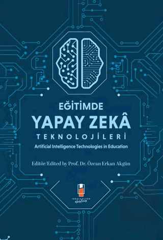 Eğitimde Yapay Zeka Teknolojileri - Artificial Technologies in Educati