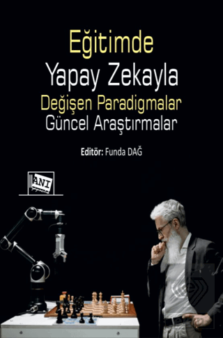 Eğitimde Yapay Zekayla Değişen Paradigmalar: Güncel Araştırmalar