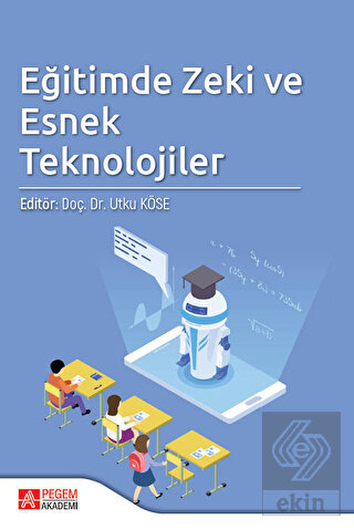 Eğitimde Zeki ve Esnek Teknolojileri