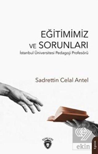 Eğitimimiz ve Sorunları
