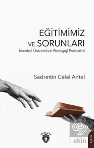 Eğitimimiz ve Sorunları