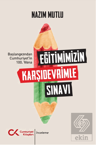 Eğitimimizin Karşıdevrimle Sınavı