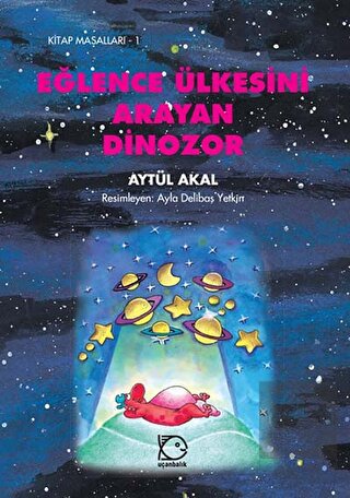 Eğlence Ülkesini Arayan Dinozor