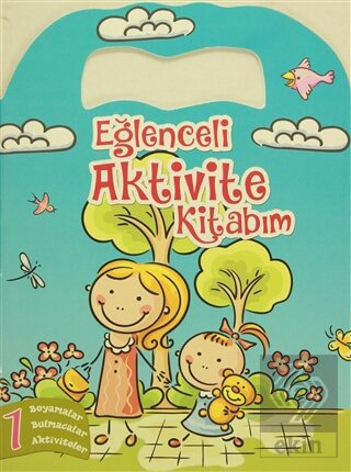 Eğlenceli Aktivite Kitabım 1 - Yeşil Kitap