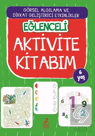 Eğlenceli Aktivite Kitabım 6 Yaş