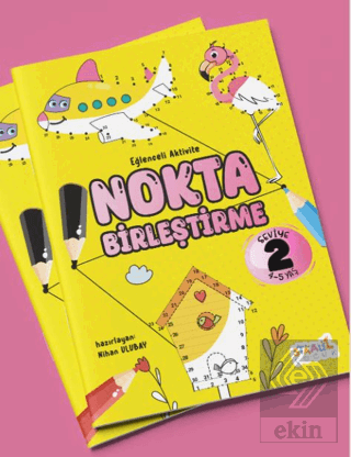 Eğlenceli Aktivite Nokta Birleştirme - Boyama ve Aktivite Kitabı - Sev