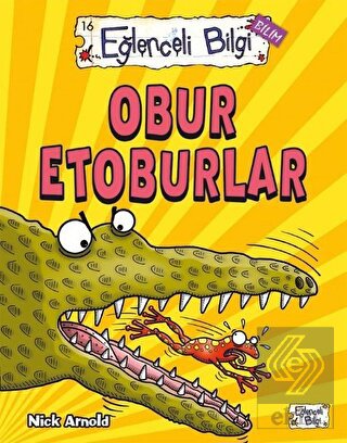 Eğlenceli Bilgi Bilim 16 - Obur Etoburlar